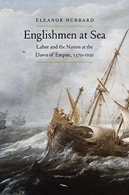 

Englishmen at Sea by Eleanor Hubbard-Hardcover