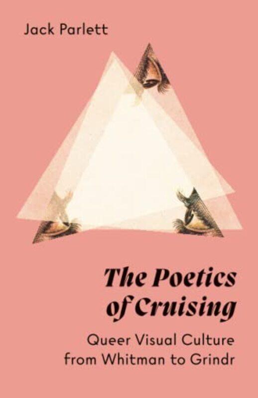 

The Poetics of Cruising by Jack Parlett-Paperback