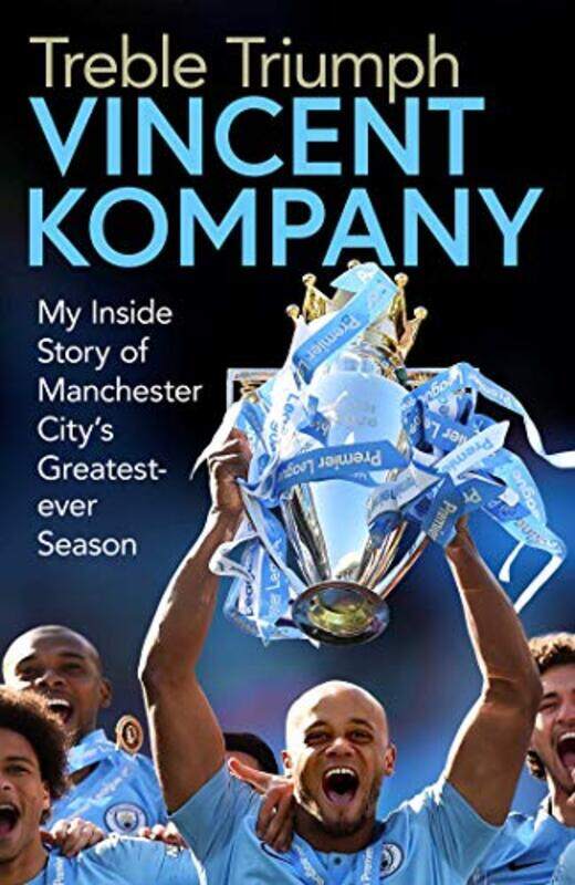 

Treble Triumph by Vincent Kompany-Hardcover