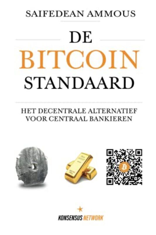 

De Bitcoin Standaard by Phillip DobsonDavid CraggsGeoff Wright-Paperback