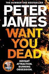 Want You Dead By James, Peter Paperback