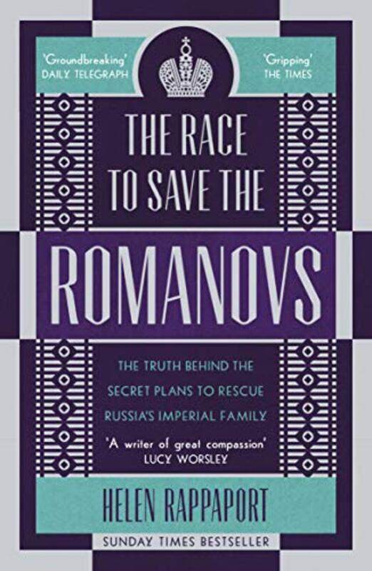 

The Race to Save the Romanovs by Helen Rappaport-Paperback