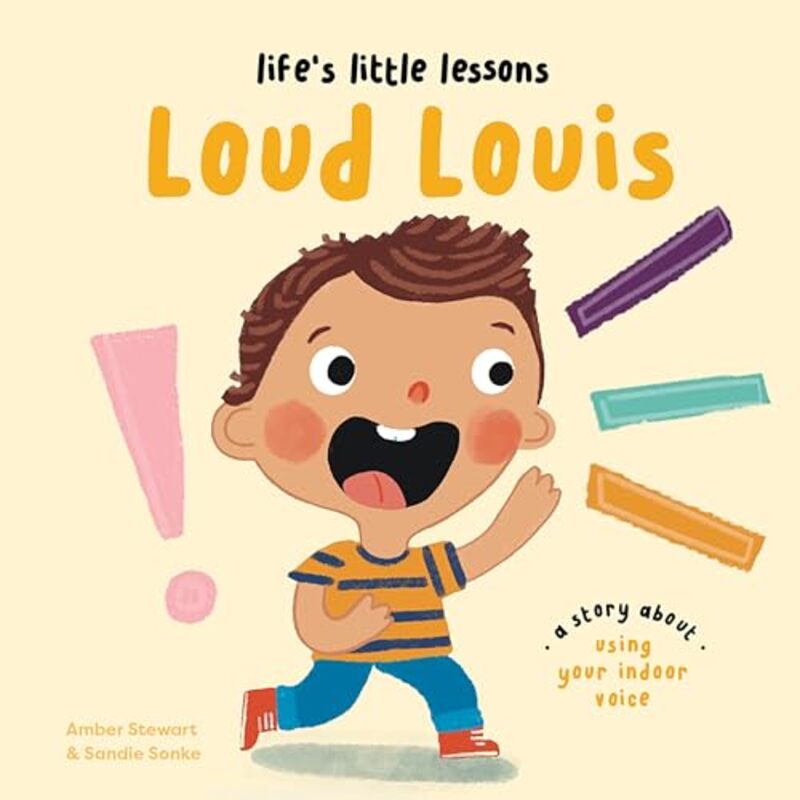 

Lifes Little Lessons Loud Louis by Amber StewartSandie Sonke-Paperback