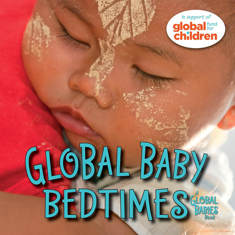 Global Baby Bedtimes, Board Book, By: The Global Fund for Children