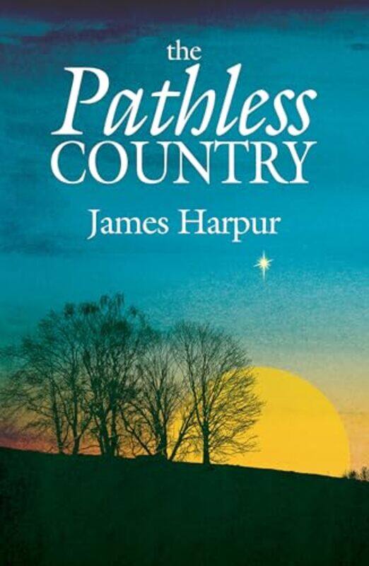 

The Pathless Country by James Harpur-Paperback