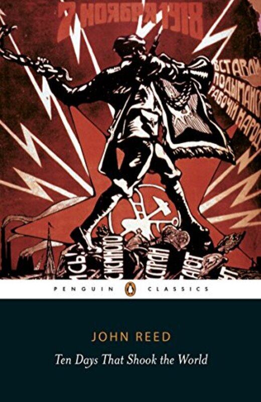 

Ten Days That Shook the World by John Reed-Paperback