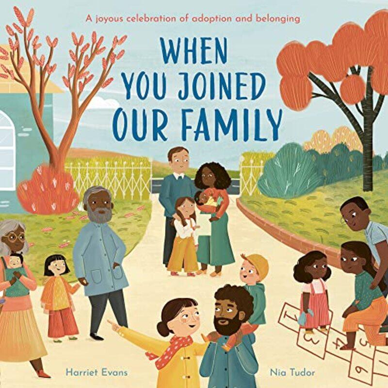 

When You Joined Our Family by Harriet EvansNia Tudor-Hardcover