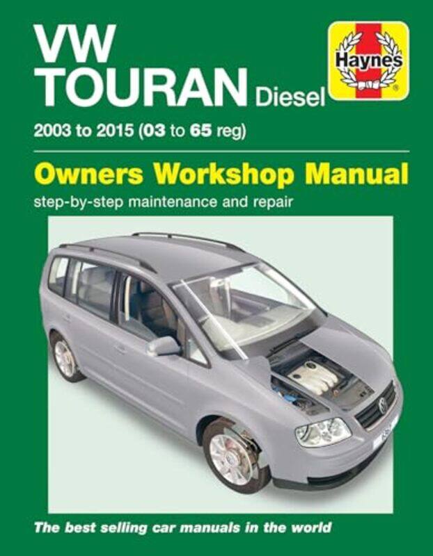 

Volkswagen Touran Diesel 03 15 03 to 65 Haynes Repair Manual by Mark Storey-Paperback