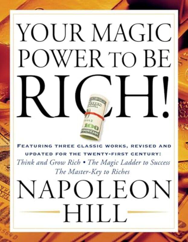 

Your Magic Power To Be Rich by Napoleon Hill - Paperback