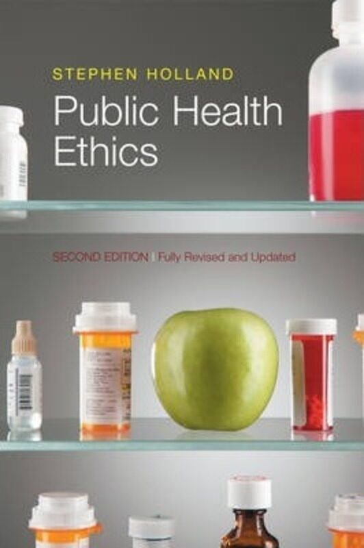 

Public Health Ethics 2e.paperback,By :Holland