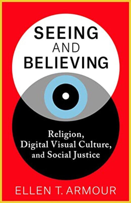 

Seeing And Believing by Ellen T Armour-Paperback