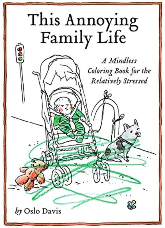 

This Annoying Family Life by Oslo Davis-Paperback