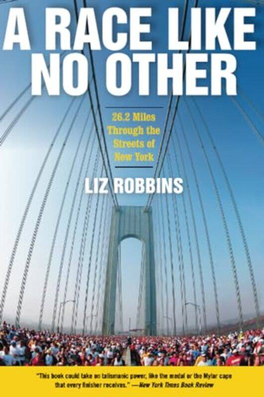 

A Race Like No Other by Liz Robbins-Paperback