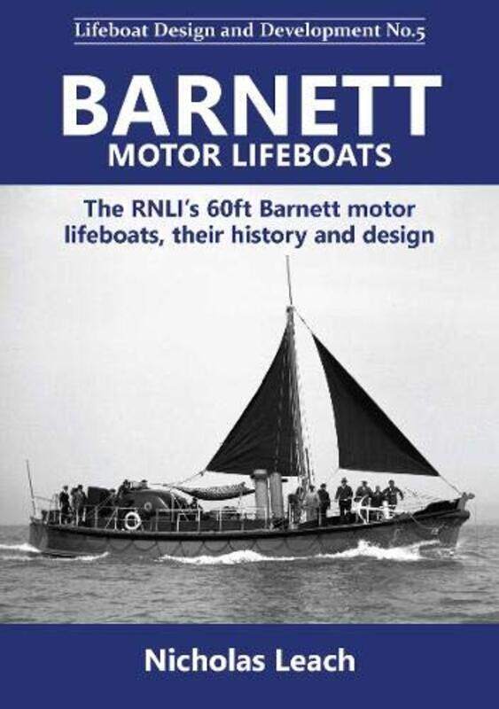 

Barnett motor lifeboats by Nicholas Leach-Paperback