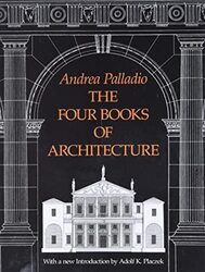 The Four Books of Architecture , Paperback by Palladio, Andrea