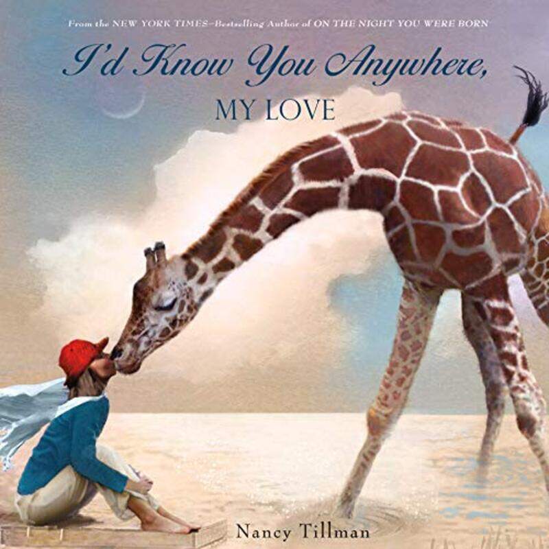 

I'd Know You Anywhere, My Love,Paperback,By:Nancy Tillman