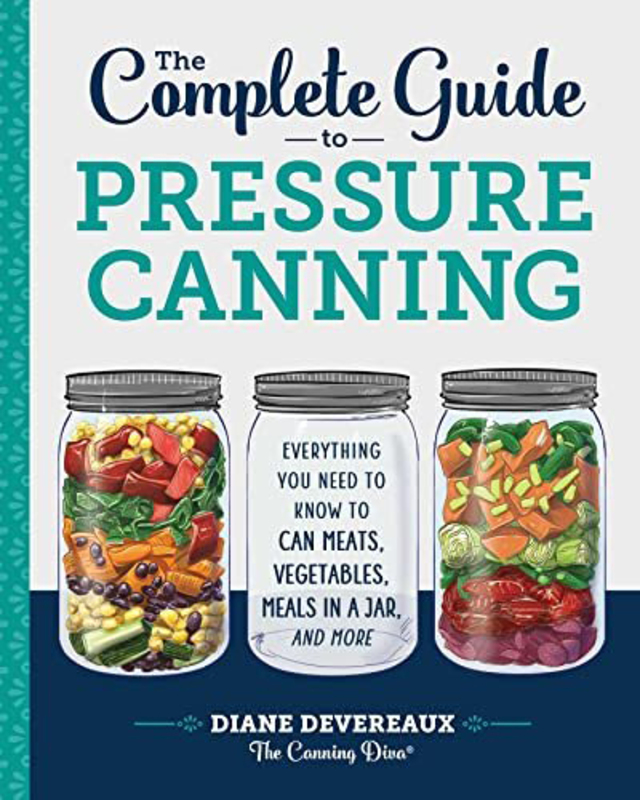 

The Complete Guide To Pressure Canning, Paperback Book, By: Diane Devereaux