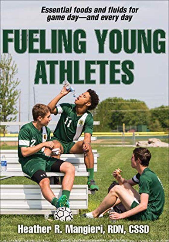 

Fueling Young Athletes by Heather Mangieri-Paperback