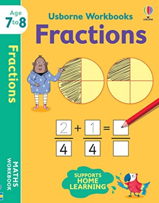 

Usborne Workbooks Fractions 78 by Holly BathieElisa Paganelli-Paperback