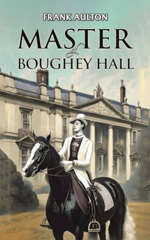 

Master of Boughey Hall by Frank Aulton-Paperback