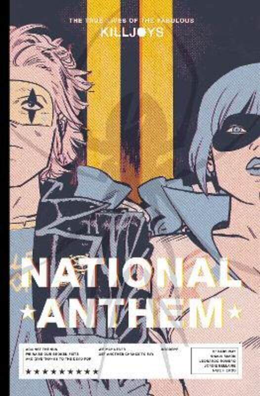 

True Lives Of The Fabulous Killjoys: National Anthem Library Edition,Hardcover,By :Gerard Way