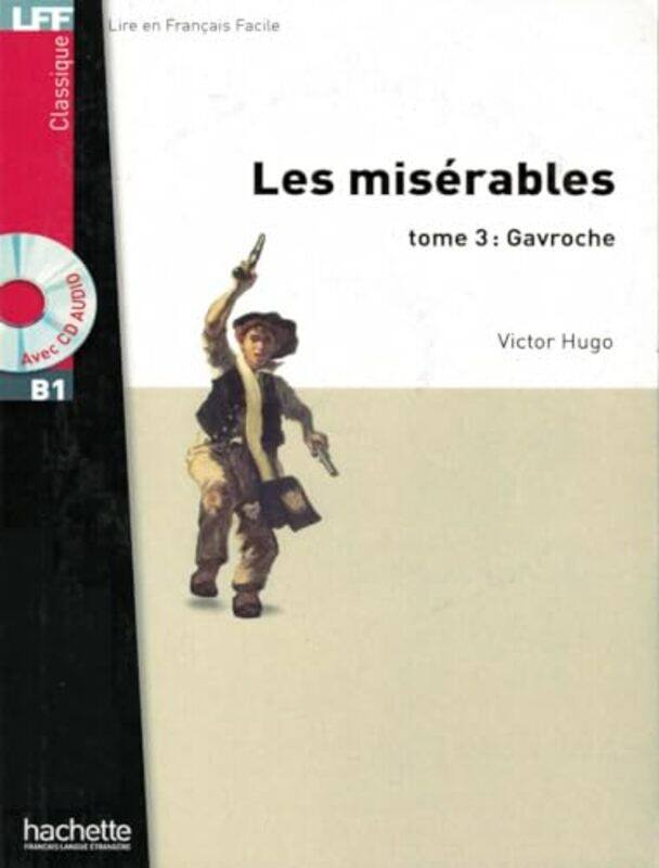 

Les Miserables Gavroche Livre audio en ligne by Nicole A Mansfield-Paperback