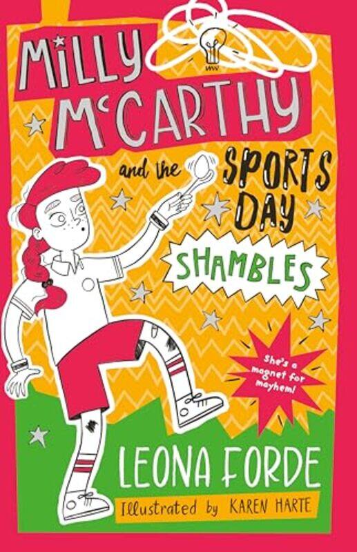 

Milly McCarthy and the Sports Day Shambles by Leona FordeKaren Harte-Paperback