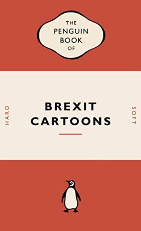 

The Penguin Book of Brexit Cartoons by Rob Whitley-Paperback