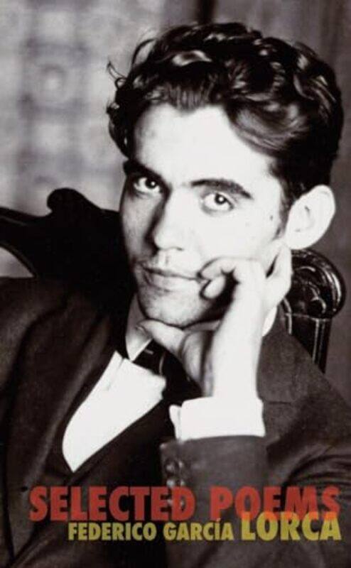 

Selected Poems by Federico Garcia Lorca-Paperback