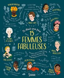 IL ETAIT UNE FOIS 15 FEMMES FABULEUSES,Paperback by LES EPOUX VON GRUT