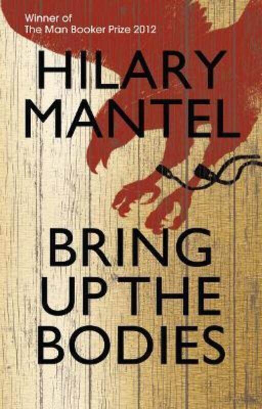 

Bring Up the Bodies.paperback,By :Hilary Mantel