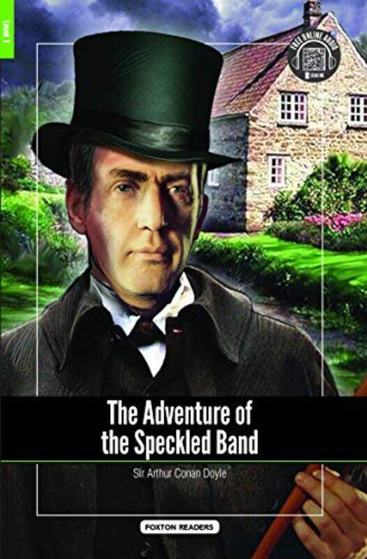 

The Adventure of the Speckled Band Foxton Reader Level1 400 Headwords A1A2 with free online AUDIO by Bruce Thomas-Paperback