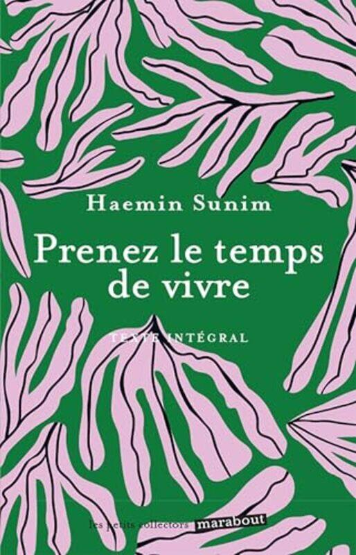 

Prenez Le Temps De Vivre by Haemin Sunim , Paperback
