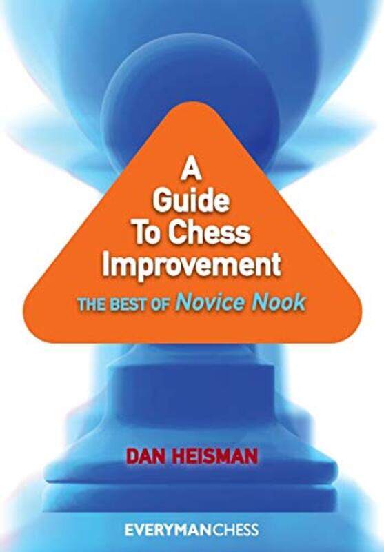 

A Guide To Chess Improvement by Dan Heisman-Paperback
