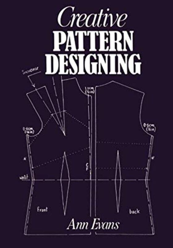 

Creative Pattern Designing,Paperback,By:Ann Evans