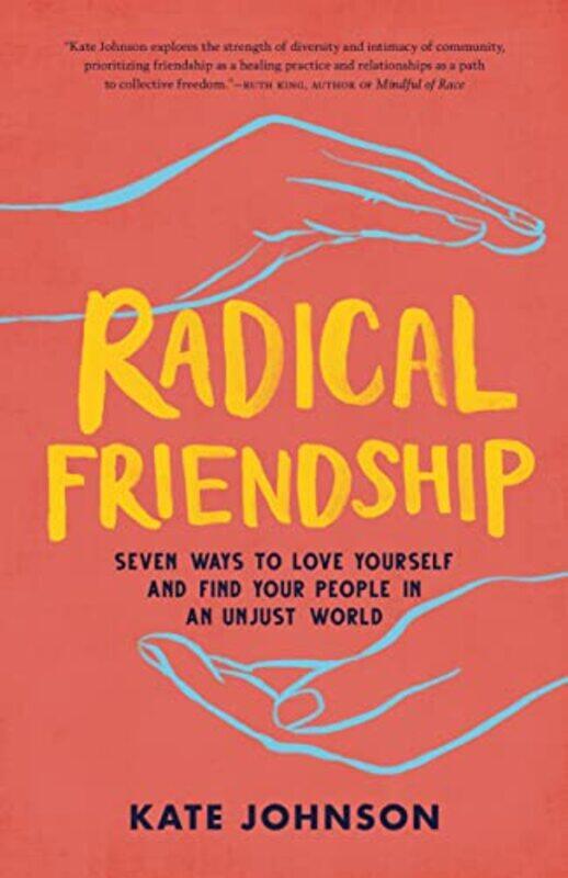 

Radical Friendship by Kate Johnson-Paperback