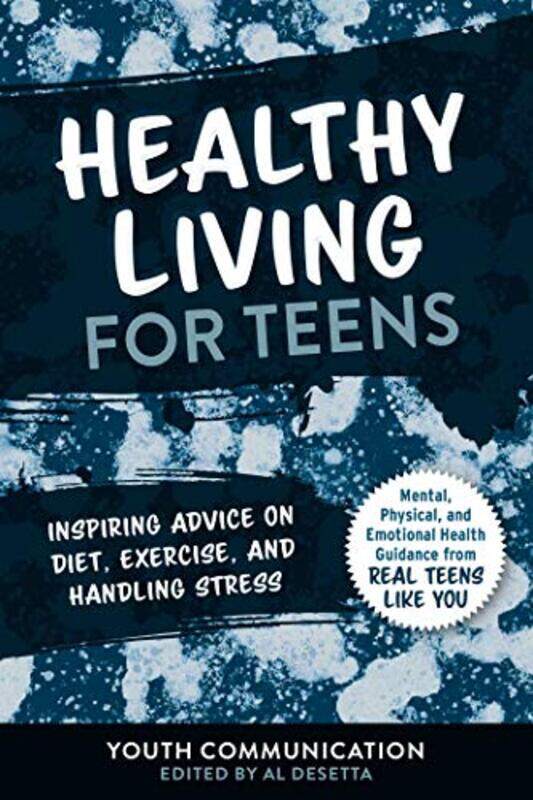 

Healthy Living for Teens by Julia Garstecki-Derkovitz-Paperback