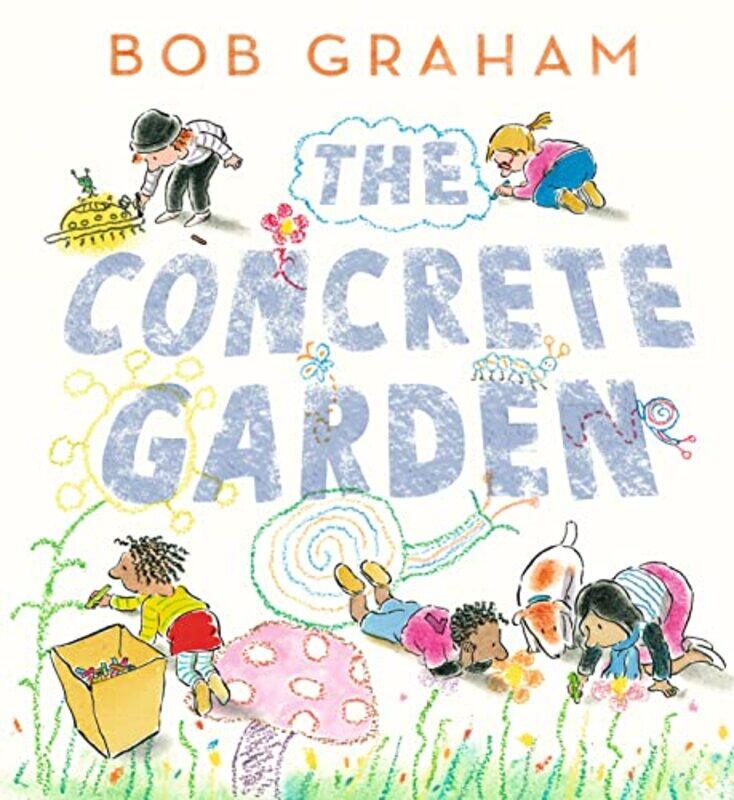 

The Concrete Garden by Bob GrahamBob Graham-Hardcover