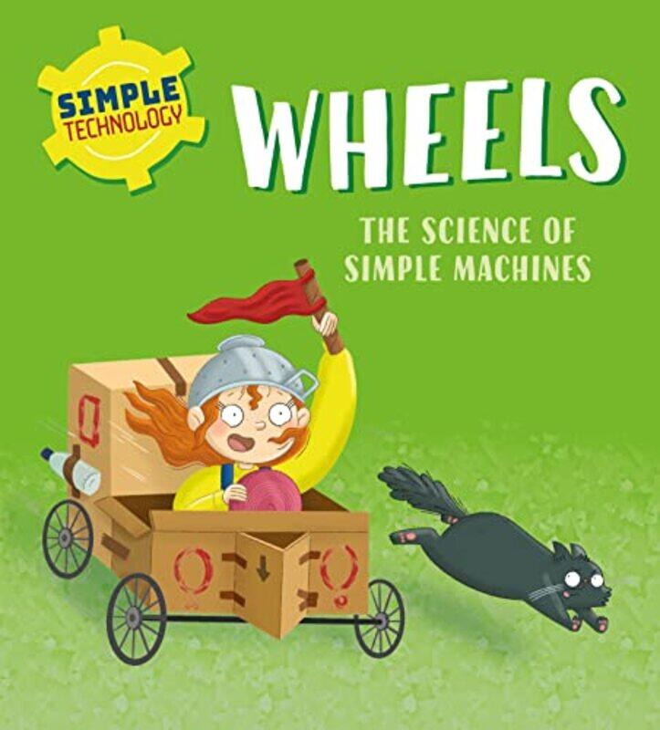 

Simple Technology: Wheels by Liz LennonEllie O'Shea -Paperback