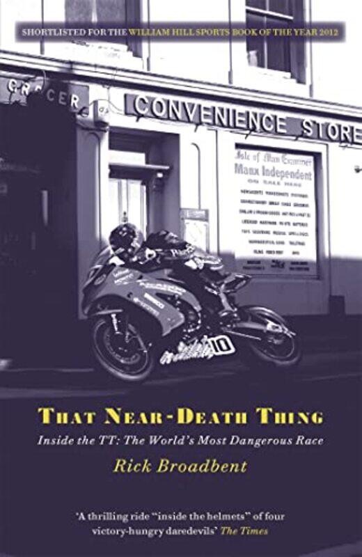 

That Near Death Thing by Rick Broadbent-Paperback