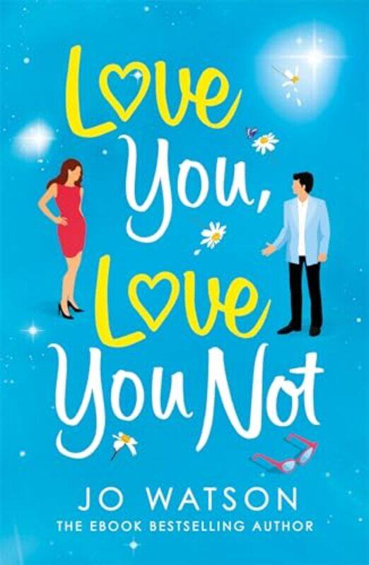 

Love You Love You Not by Jo Watson-Paperback