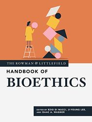 The Rowman and Littlefield Handbook of Bioethics by Ezio Di NucciJi-Young LeeIsaac A Wagner-Hardcover