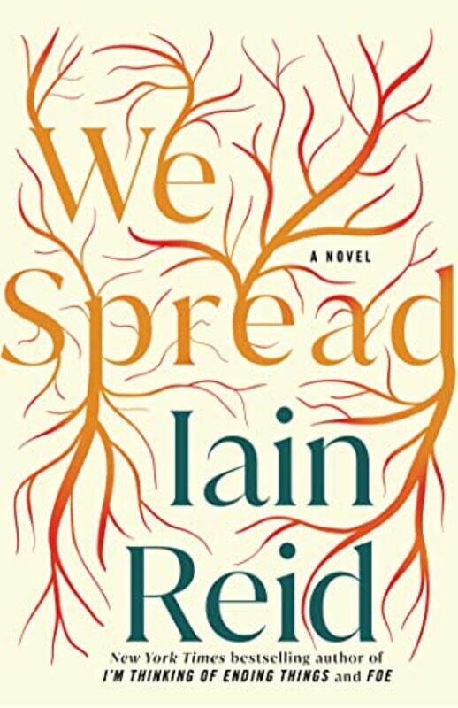 

We Spread by Iain Reid-Hardcover