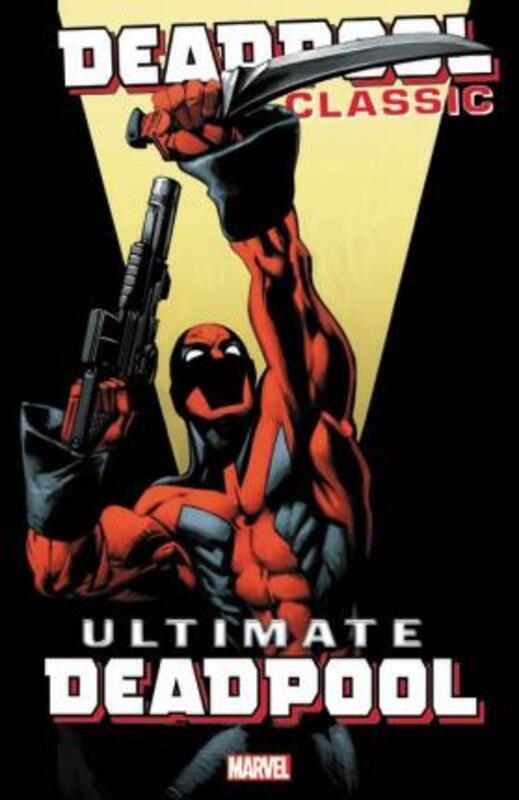 Deadpool Classic Vol. 20,Paperback,By :Brian Michael Bendis
