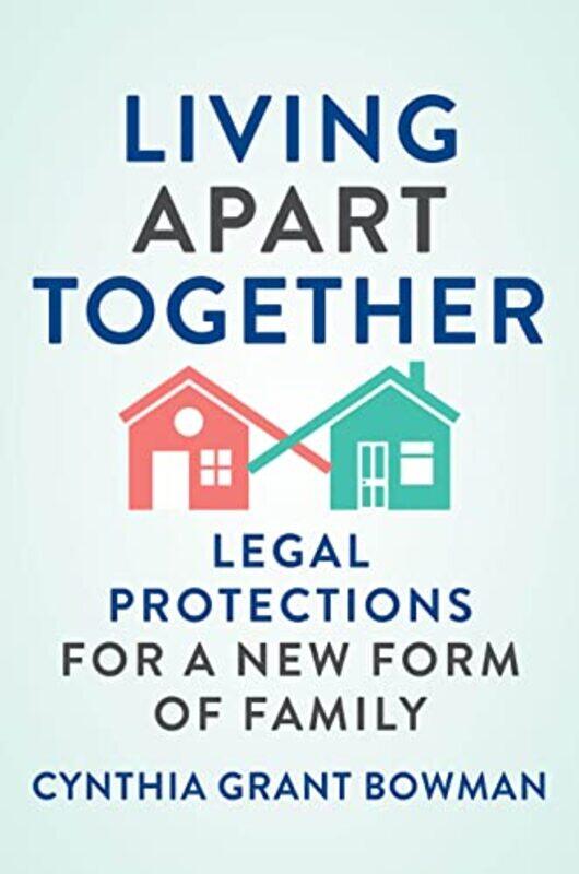 

Living Apart Together by Cynthia Grant Bowman-Hardcover