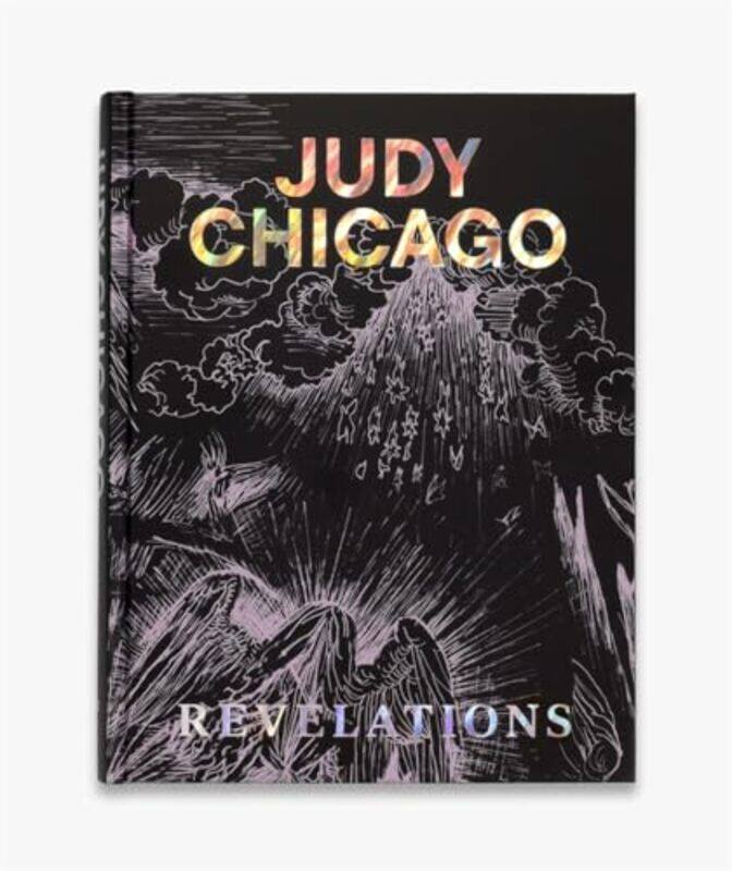 

Judy Chicago: Revelations by Judy ChicagoHans Ulrich ObristMartha Easton -Hardcover