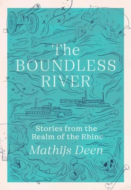 

The Boundless River by Mathijs DeenJane Hedley-ProleJonathan Reeder -Hardcover