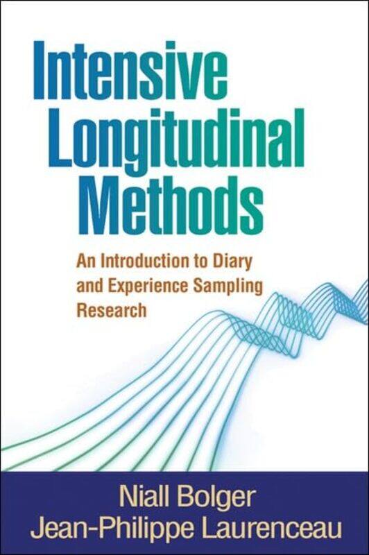 

Intensive Longitudinal Methods by Kurt Otto Werner Gruna-Hardcover