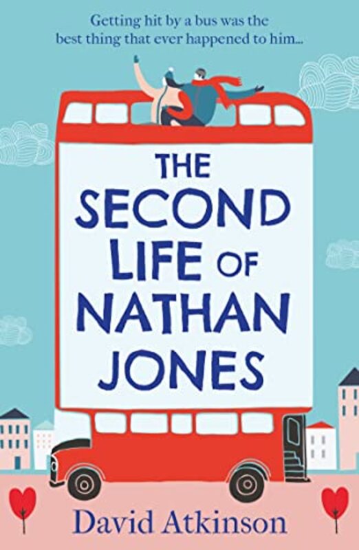 

The Second Life of Nathan Jones by David Atkinson-Paperback