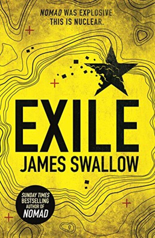 

Exile: The Explosive New Action Thriller from the Sunday Times Bestselling Author of Nomad, Paperback Book, By: James Swallow